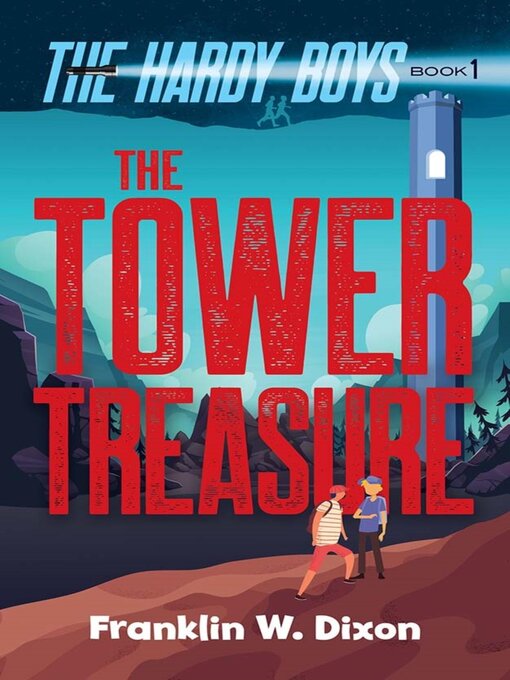 Title details for The Tower Treasure by Franklin W. Dixon - Wait list